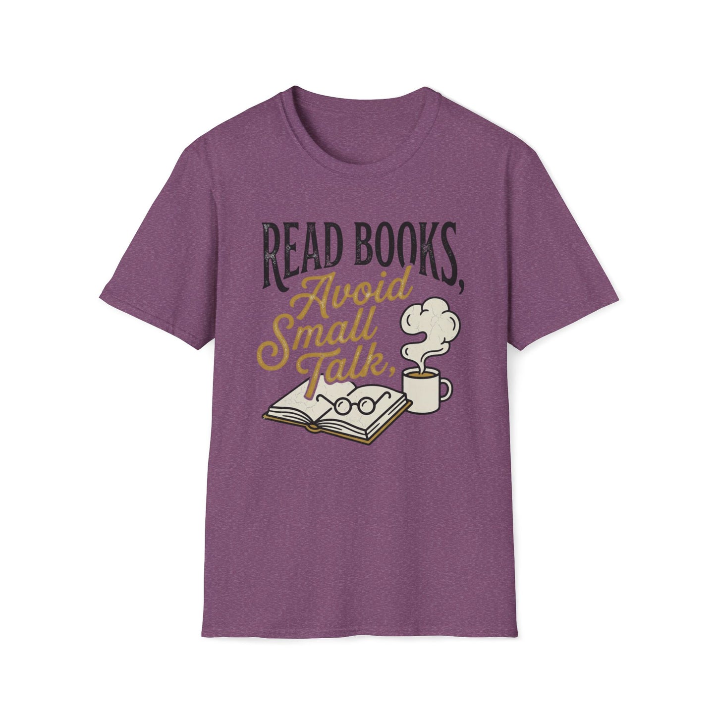 Read Books Avoid Small Talk T-Shirt