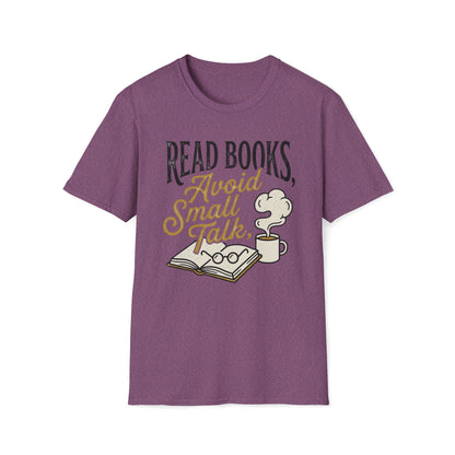Read Books Avoid Small Talk T-Shirt
