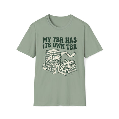 My Tbr Has Its Own TBR T-Shirt