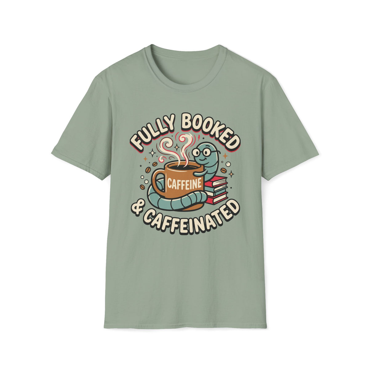 Fully Booked & Caffeinated T-Shirt
