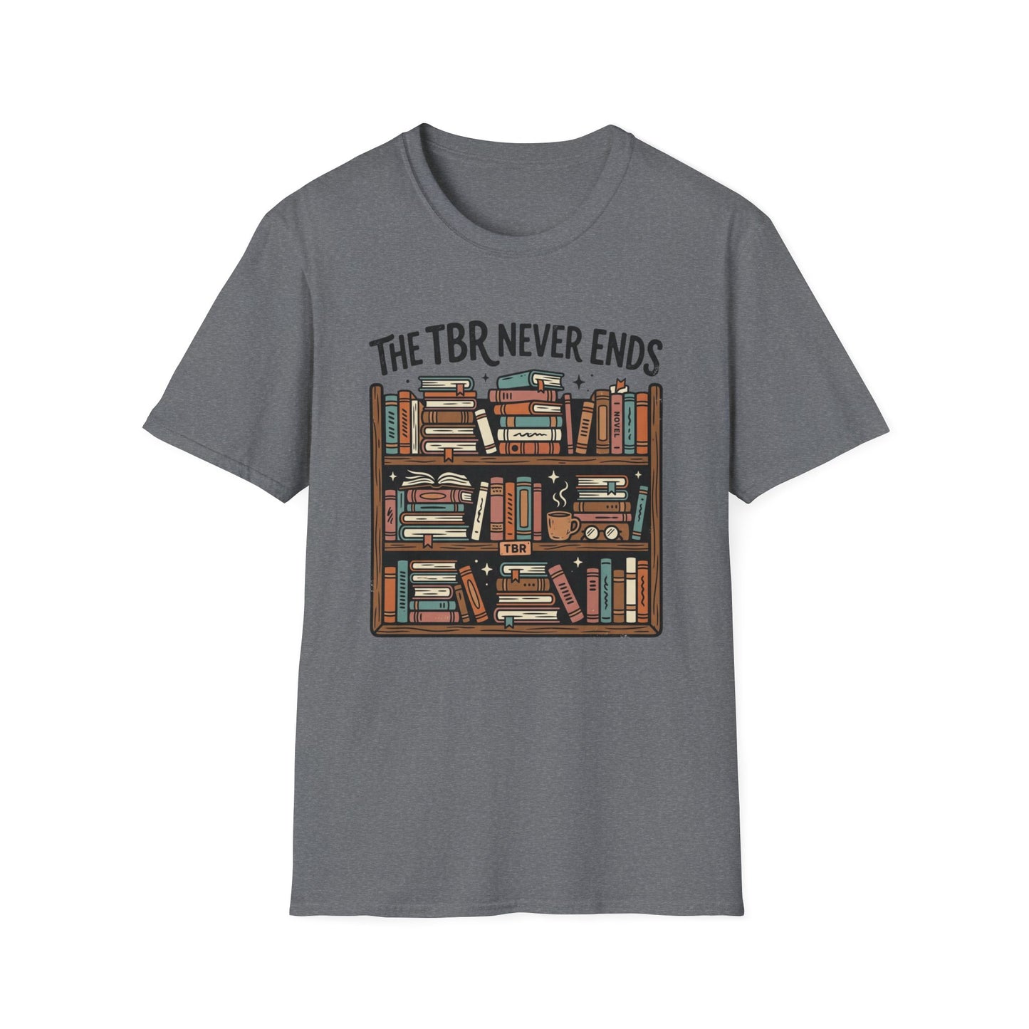 The TBR Never Ends T-Shirt