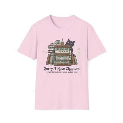 Sorry, I Have Chapters T-Shirt