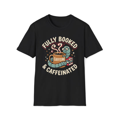 Fully Booked & Caffeinated T-Shirt