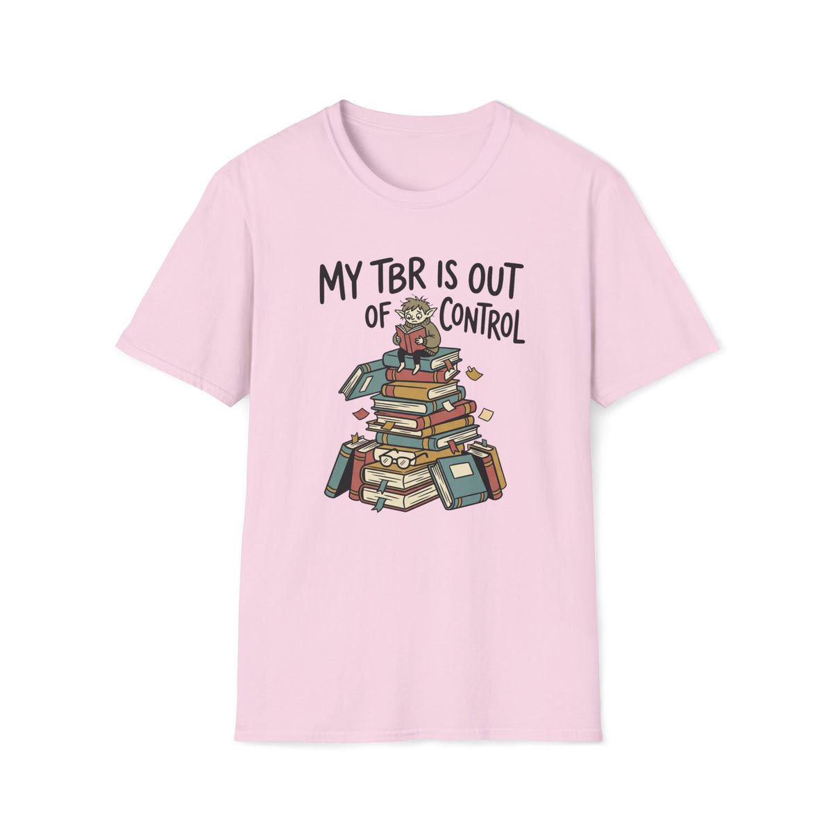 My TBR Is Out Of Control T-Shirt
