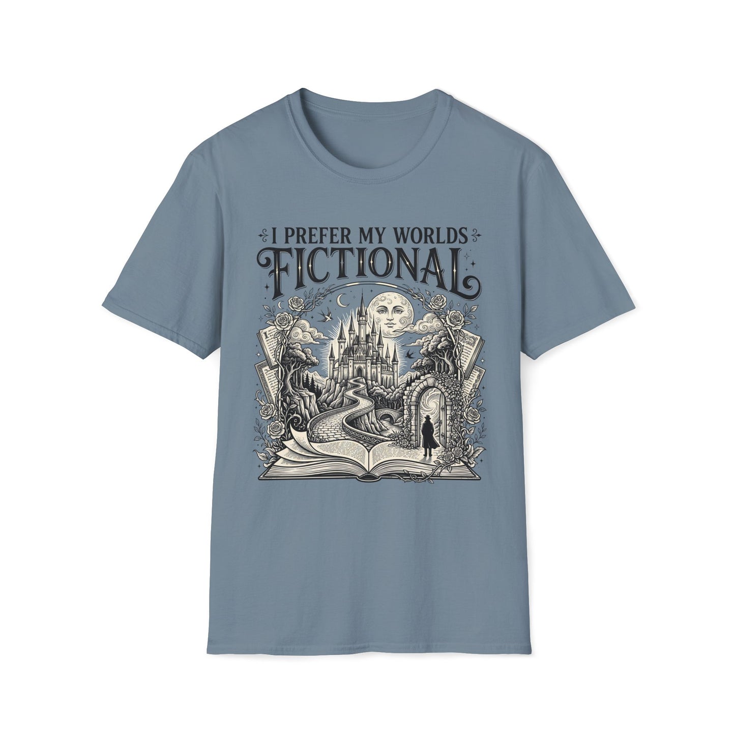 I Prefer My Worlds Fictional T-Shirt