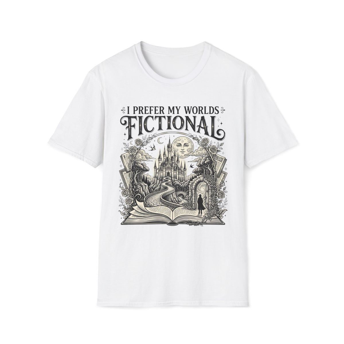 I Prefer My Worlds Fictional T-Shirt