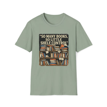 Too Many Books T-Shirt