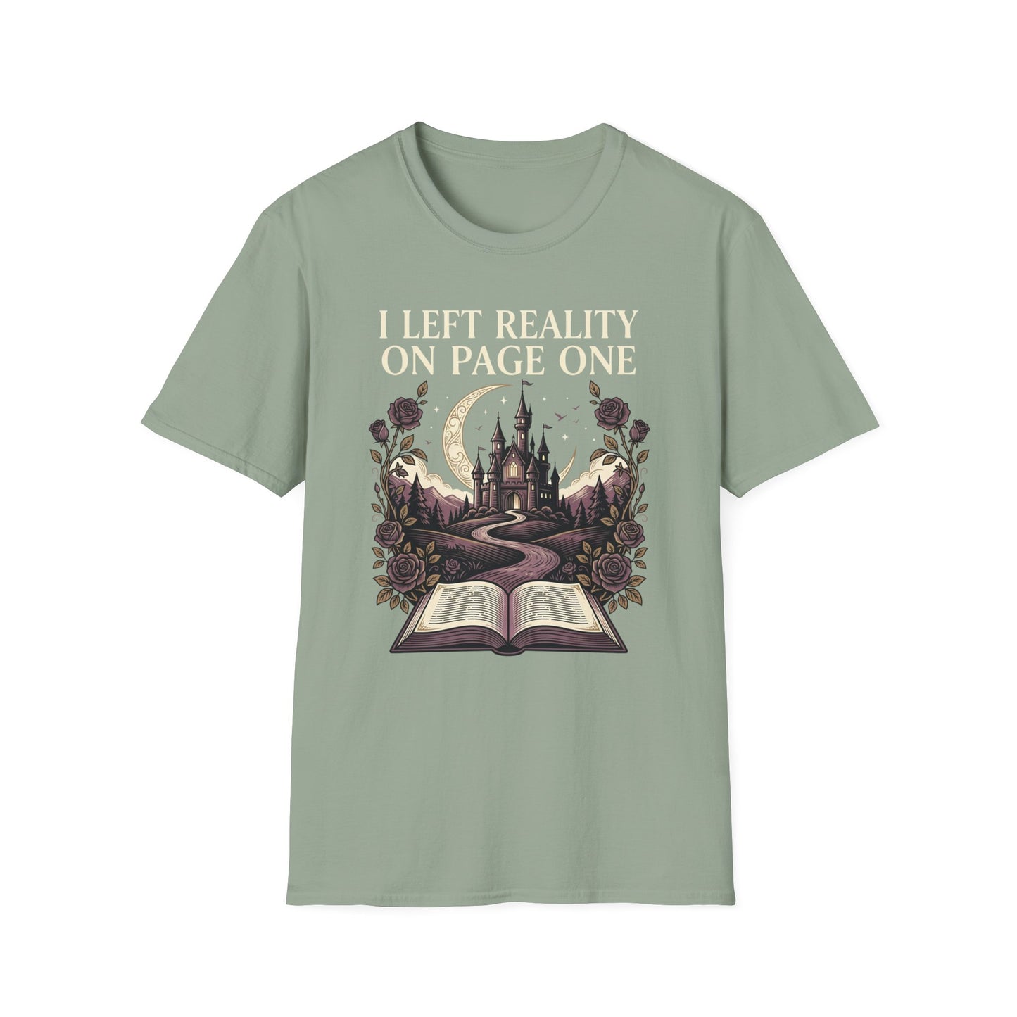 I Left Reality On Page One T- Shirt
