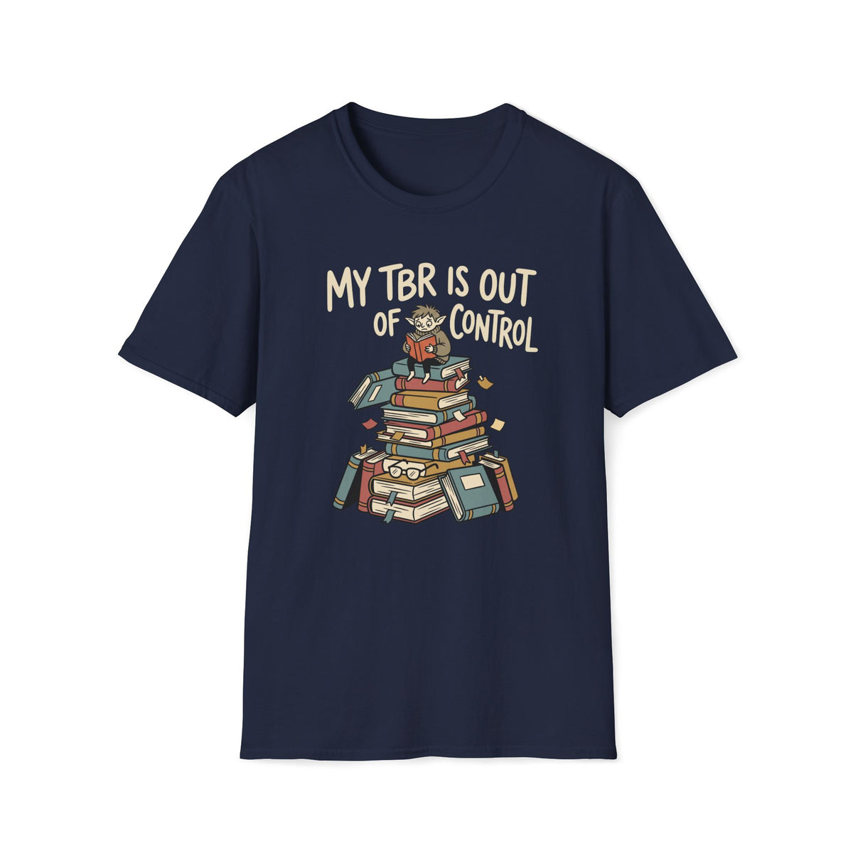 My TBR Is Out Of Control T-Shirt