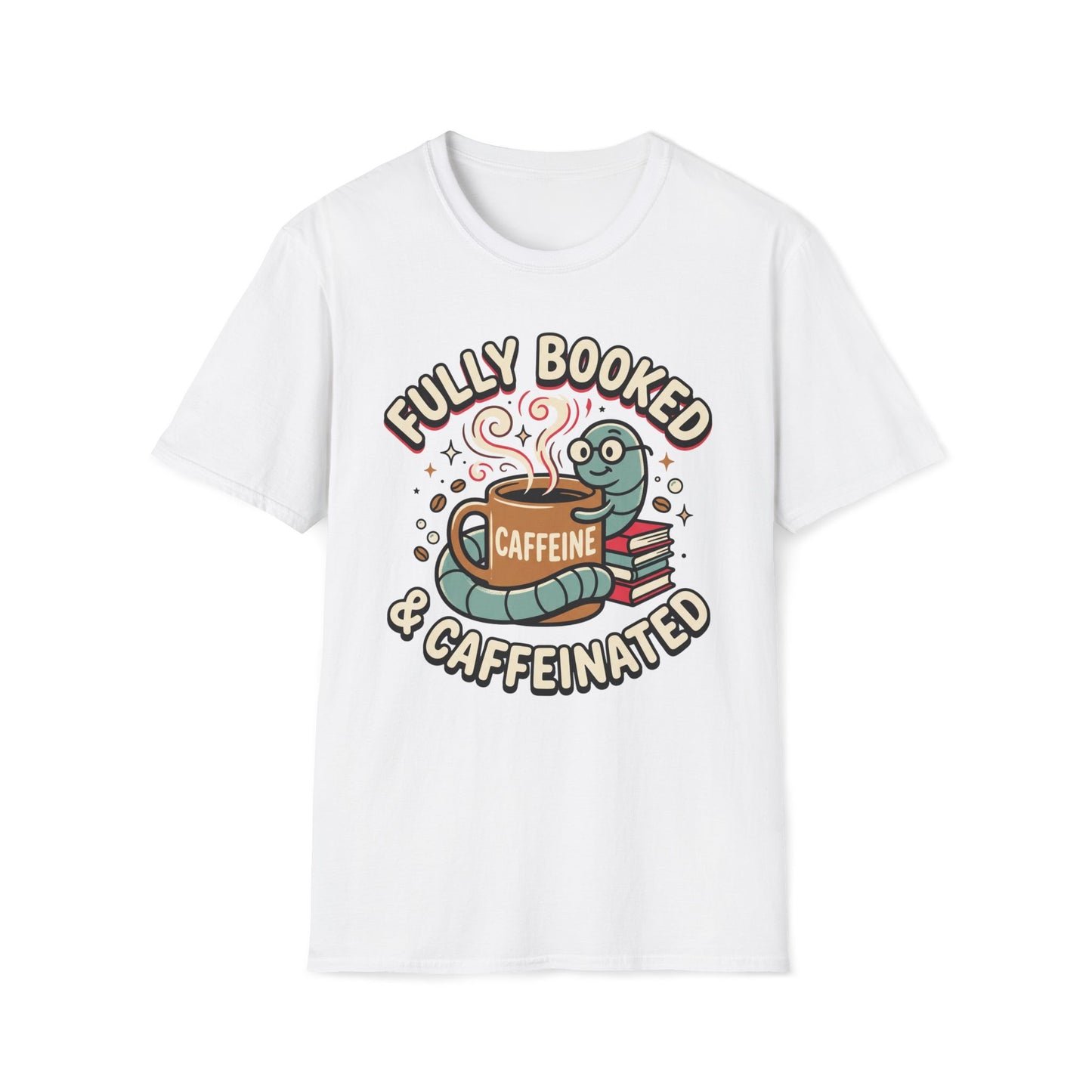 Fully Booked & Caffeinated T-Shirt