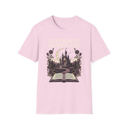 I Left Reality On Page One T- Shirt
