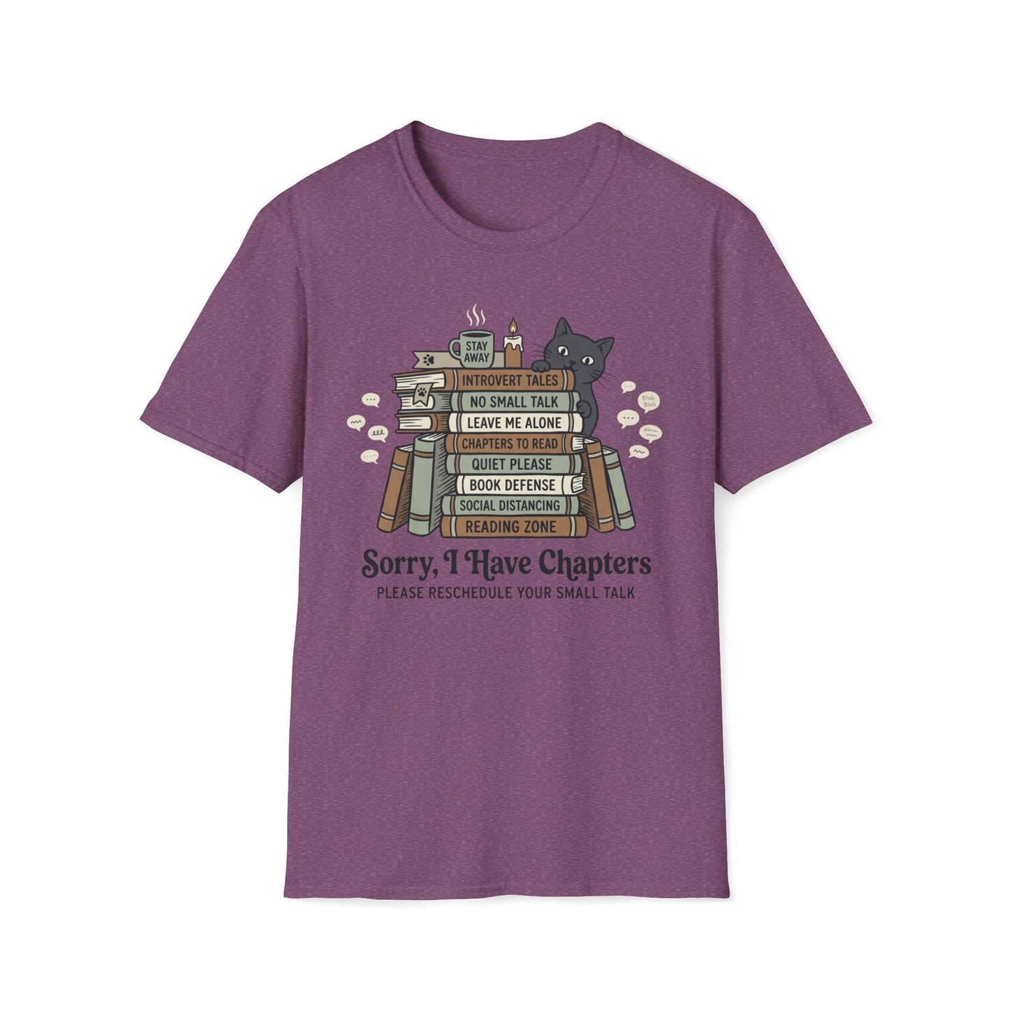 Sorry, I Have Chapters T-Shirt