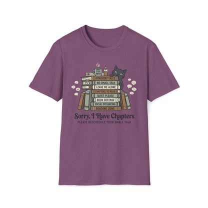 Sorry, I Have Chapters T-Shirt