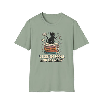 I Like Big Books And Cat Naps T- Shirt