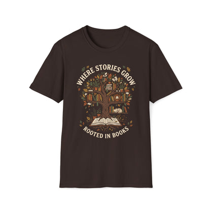 Where Stories Grow Rooted In Books T-Shirt