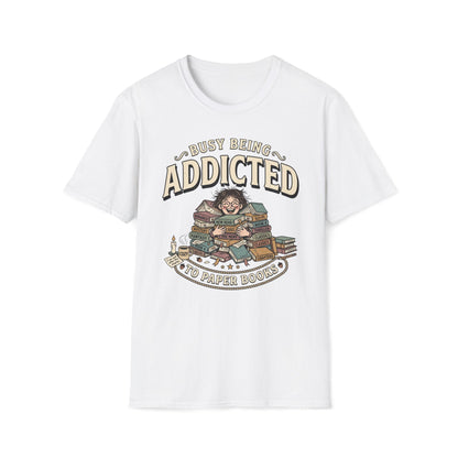 Addicted To Paper Books T-Shirt