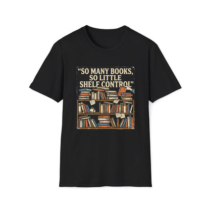 Too Many Books T-Shirt