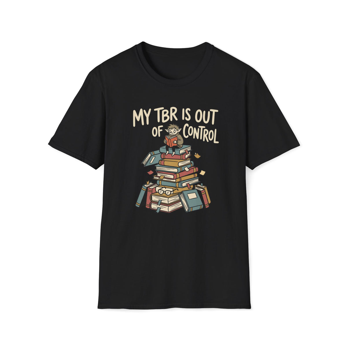 My TBR Is Out Of Control T-Shirt