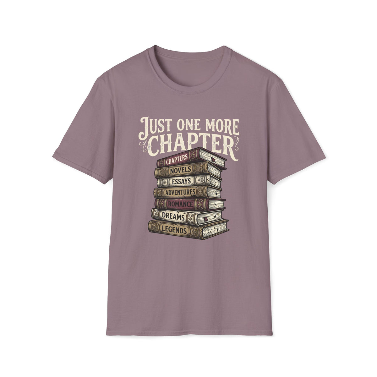 Just One More Chapter T-Shirt