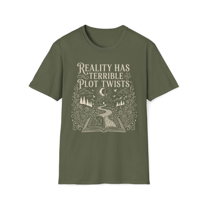 Reality Has Terrible Plot Twists T-Shirt