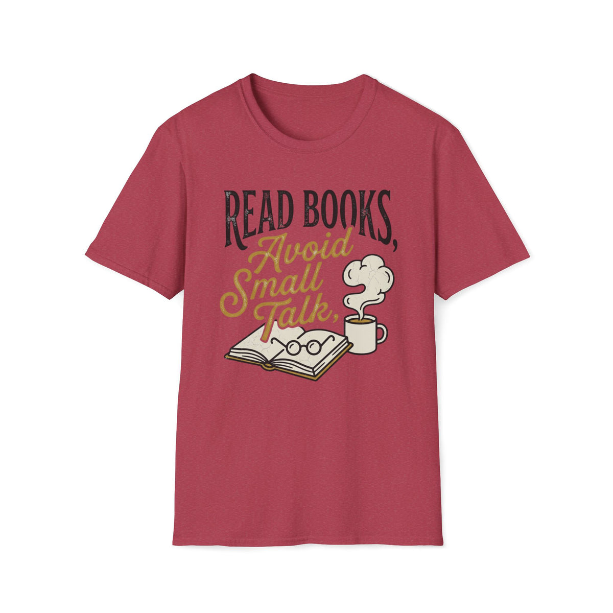 Read Books Avoid Small Talk T-Shirt