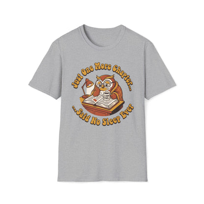 Just One More Chapter T-Shirt