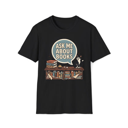 Ask Me About Books T-Shirt