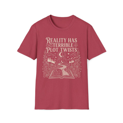 Reality Has Terrible Plot Twists T-Shirt