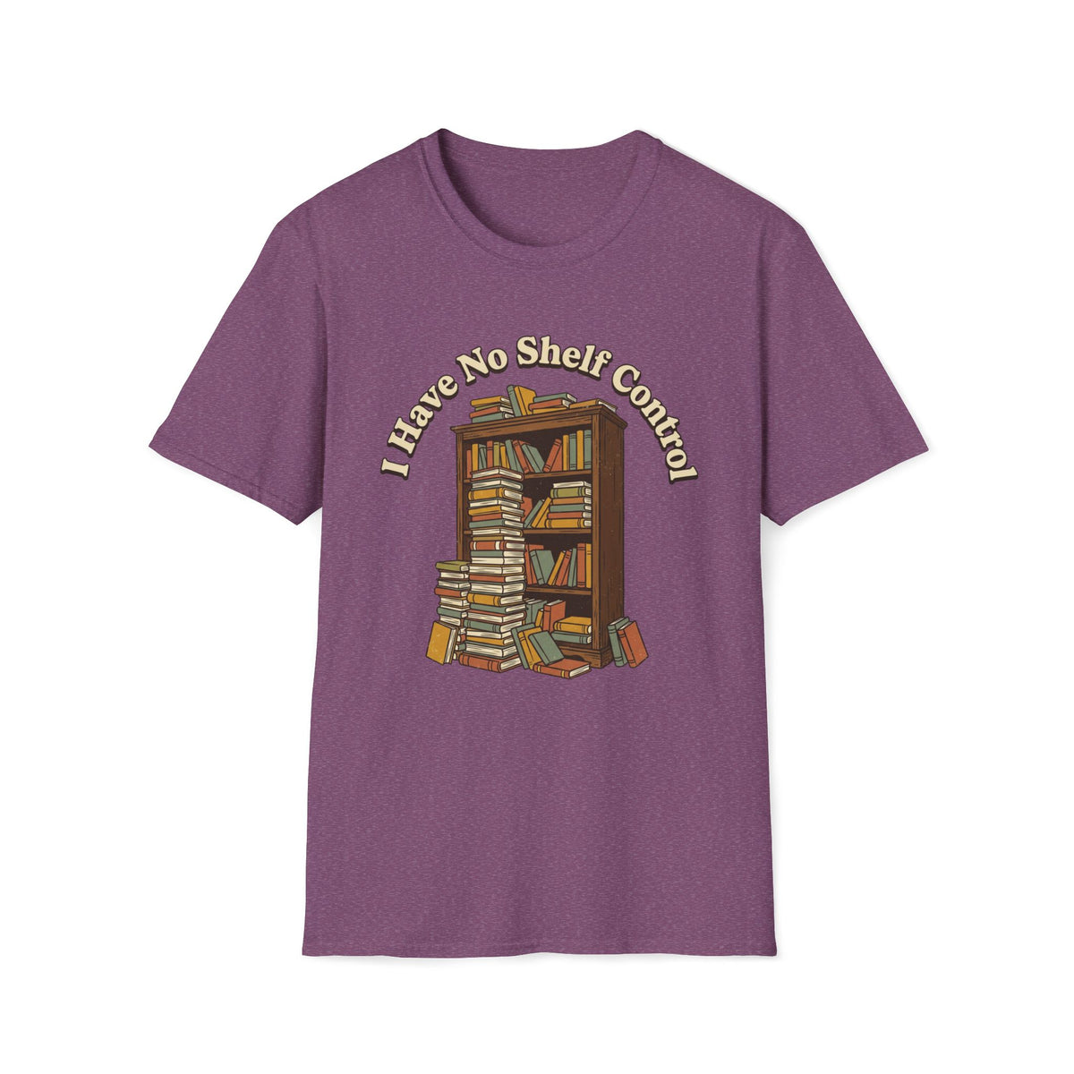 I Have No Shelf Control T-Shirt