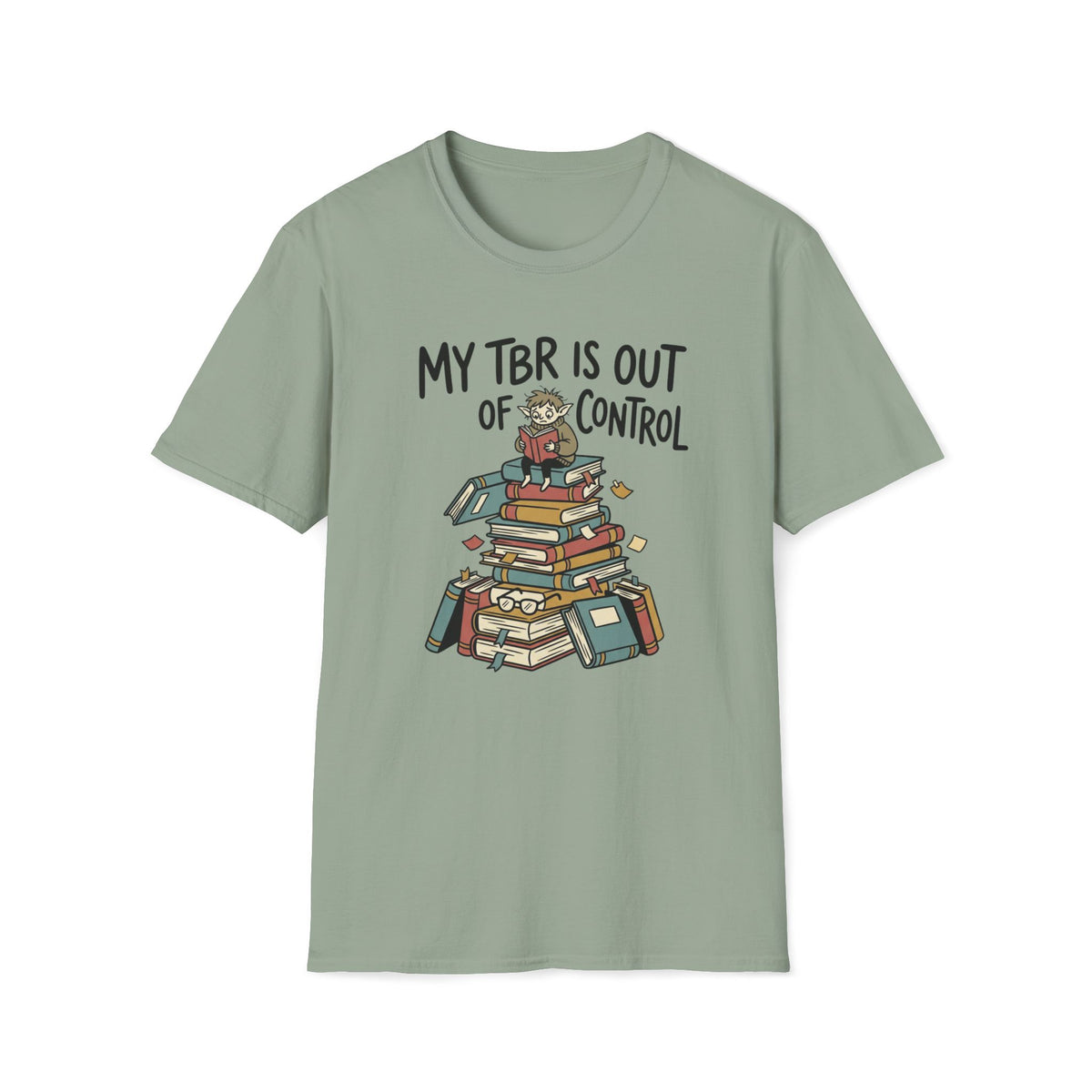 My TBR Is Out Of Control T-Shirt