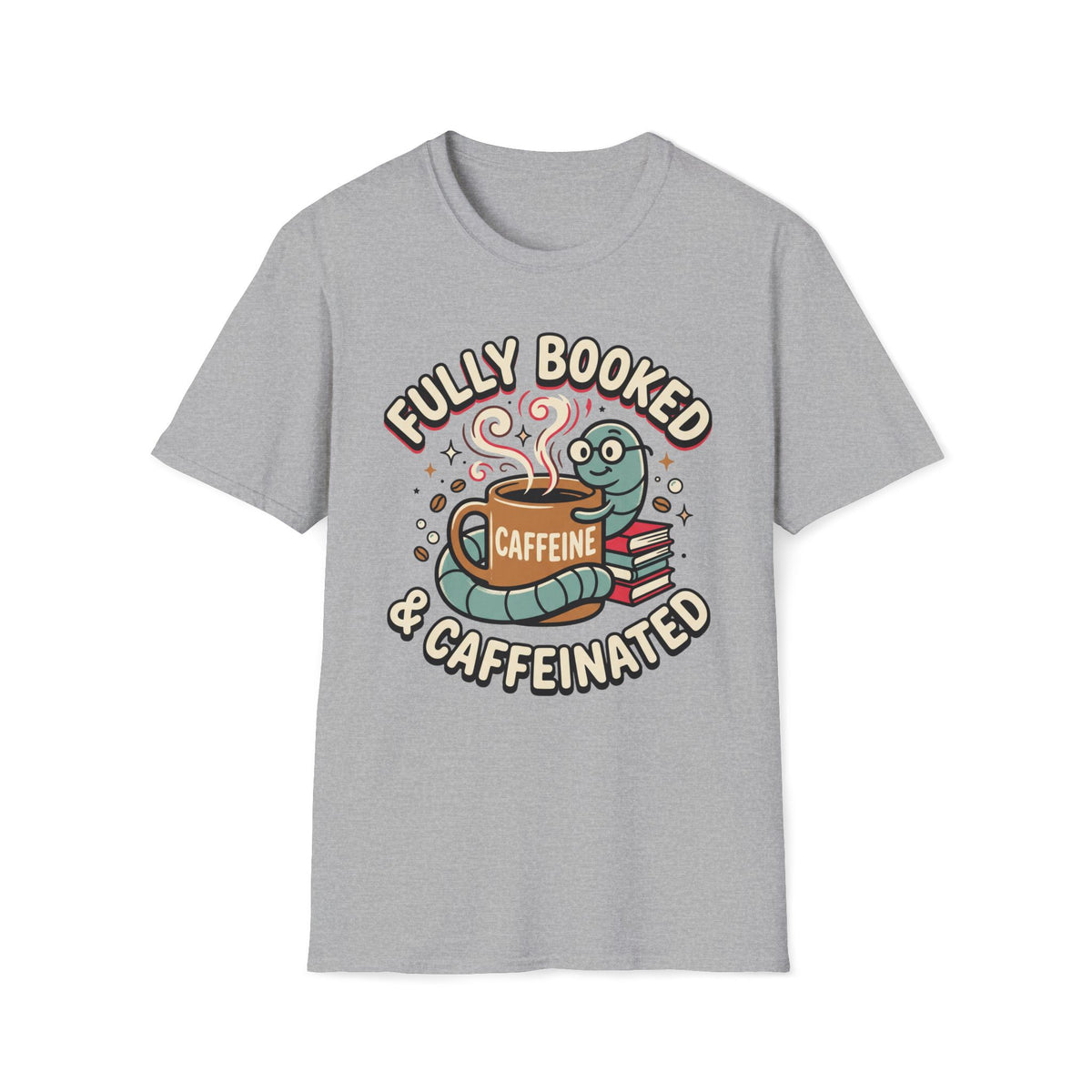 Fully Booked & Caffeinated T-Shirt